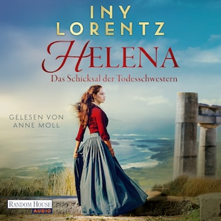 Helena. Das Schicksal der Todesschwestern als Hörbuch