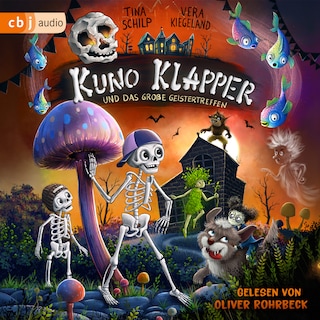 Kuno Klapper und das große Geistertreffen als Hörbuch