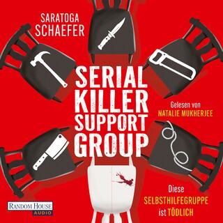 Serial Killer Support Group - Diese Selbsthilfegruppe ist tödlich als Hörbuch