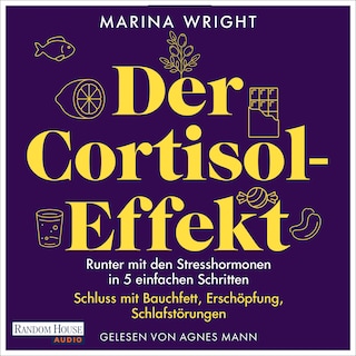 Der Cortisol-Effekt als Hörbuch