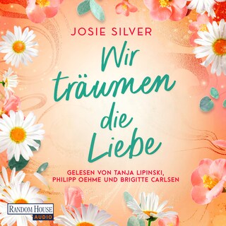 Wir träumen die Liebe als Hörbuch