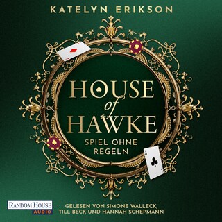 House of Hawke - Spiel ohne Regeln als Hörbuch