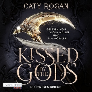 Kissed by the Gods – Die ewigen Kriege als Hörbuch