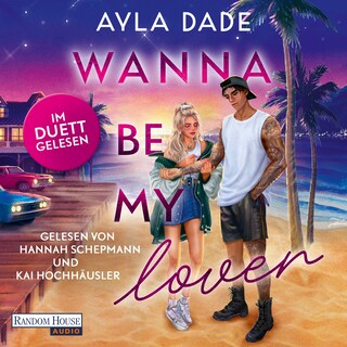 Wanna be my lover als Hörbuch