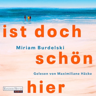 Ist doch schön hier als Hörbuch