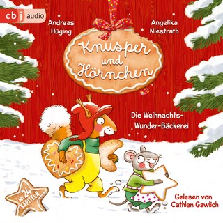 Knusper und Hörnchen – Die Weihnachts-Wunder-Bäckerei als Hörbuch