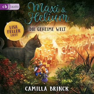Maxi & Helium – Die geheime Welt als Hörbuch