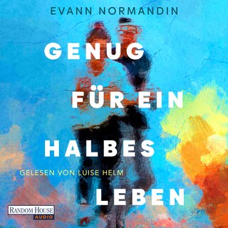 Genug für ein halbes Leben als Hörbuch