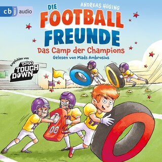 Die Football-Freunde – Das Camp der Champions als Hörbuch