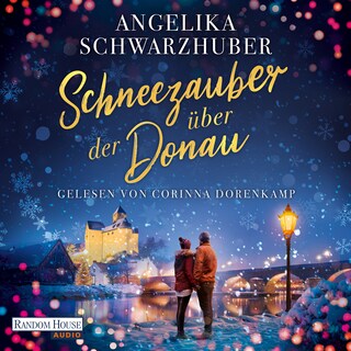 Schneezauber über der Donau als Hörbuch
