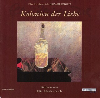 Kolonien der Liebe als Hörbuch