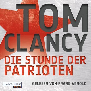 Die Stunde der Patrioten als Hörbuch