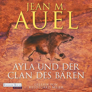 Ayla und der Clan des Bären als Hörbuch