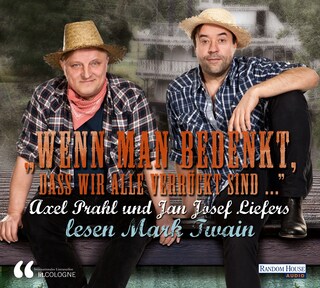 "Wenn man bedenkt, dass wir alle verrückt sind…".  - als Hörbuch