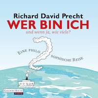 Wer bin ich - und wenn ja wie viele?