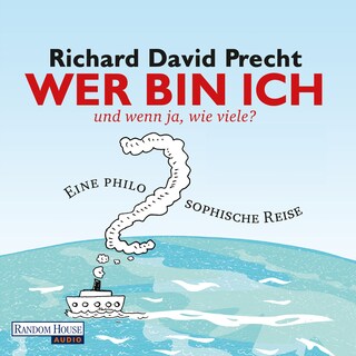 Wer bin ich - und wenn ja wie viele? als Hörbuch