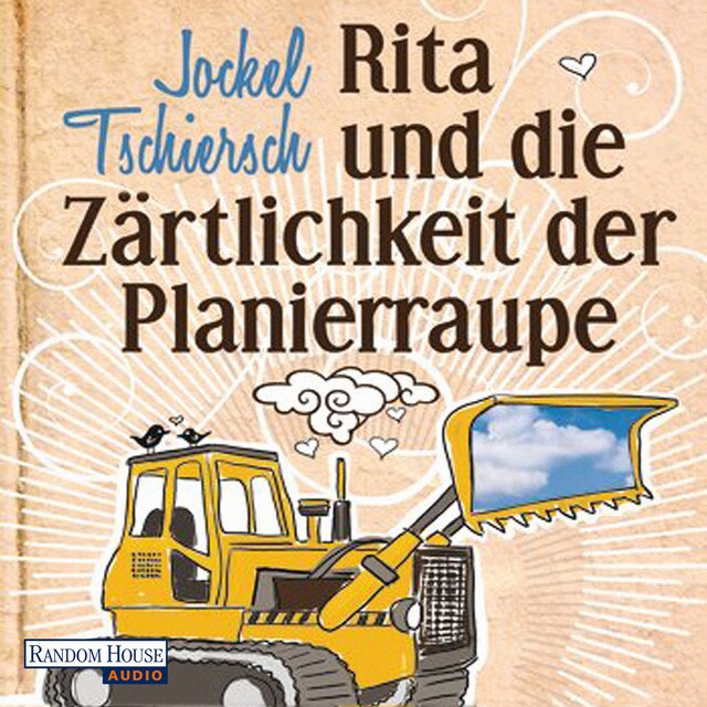 Buchcover für Rita und die Zärtlichkeit der Planierraupe