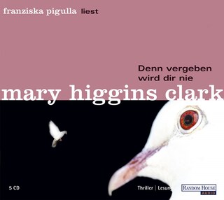 Denn vergeben wird dir nie als Hörbuch