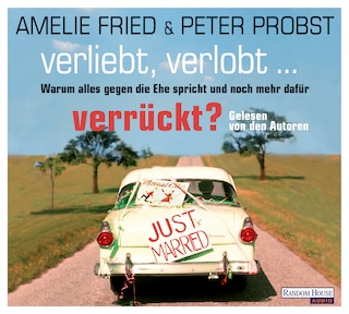 Verliebt, verlobt - verrückt? als Hörbuch
