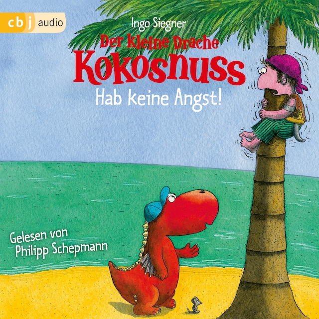 Buchcover für Der kleine Drache Kokosnuss - Hab keine Angst!