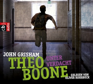 Theo Boone - Unter Verdacht als Hörbuch