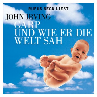 Garp und wie er die Welt sah als Hörbuch