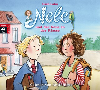 Nele und der Neue in der Klasse als Hörbuch