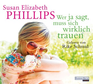 Wer Ja sagt, muss sich wirklich trauen als Hörbuch