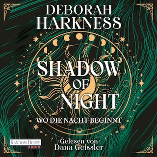 Shadow of Night - Wo die Nacht beginnt als Hörbuch