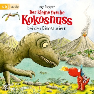 Der kleine Drache Kokosnuss bei den Dinosauriern als Hörbuch