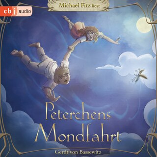Peterchens Mondfahrt als Hörbuch