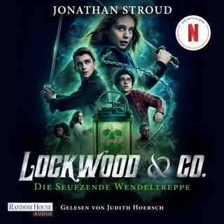 Lockwood & Co - Die seufzende Wendeltreppe als Hörbuch