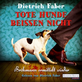 Tote Hunde beißen nicht als Hörbuch