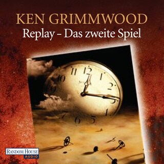 Replay - Das zweite Spiel als Hörbuch