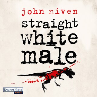 Straight White Male als Hörbuch