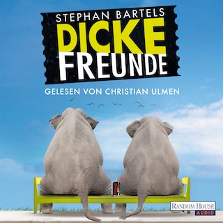 Dicke Freunde als Hörbuch