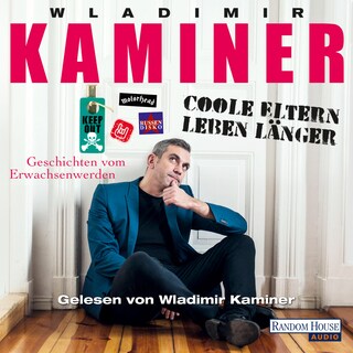 Coole Eltern leben länger als Hörbuch