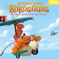 Der Kleine Drache Kokosnuss - Hörspiel zur TV-Serie 04