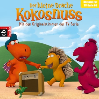 Der Kleine Drache Kokosnuss - Hörspiel zur TV-Serie 08 als Hörbuch