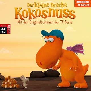 Der Kleine Drache Kokosnuss - Hörspiel zur TV-Serie 11 als Hörbuch
