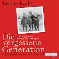 Die vergessene Generation