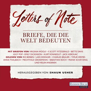 Letters of Note - Briefe, die die Welt bedeuten als Hörbuch