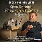 Beim Dehnen singe ich Balladen