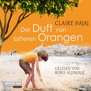 Der Duft von bitteren Orangen als Hörbuch