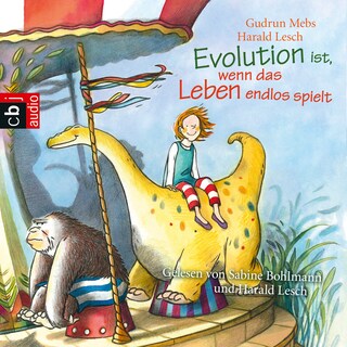 Evolution ist, wenn das Leben endlos spielt als Hörbuch