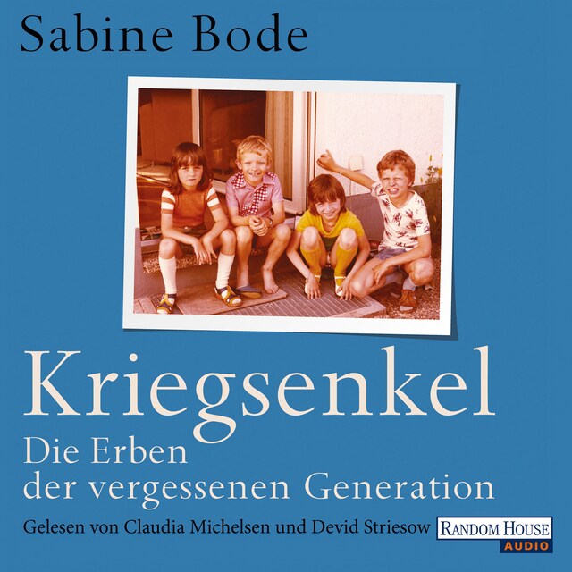 Buchcover für Kriegsenkel: Die Erben der vergessenen Generation