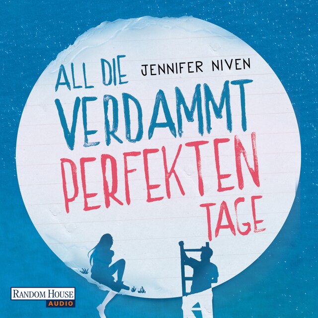 Buchcover für All die verdammt perfekten Tage