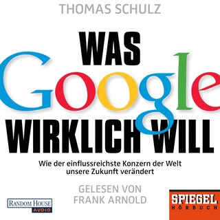 Was Google wirklich will als Hörbuch