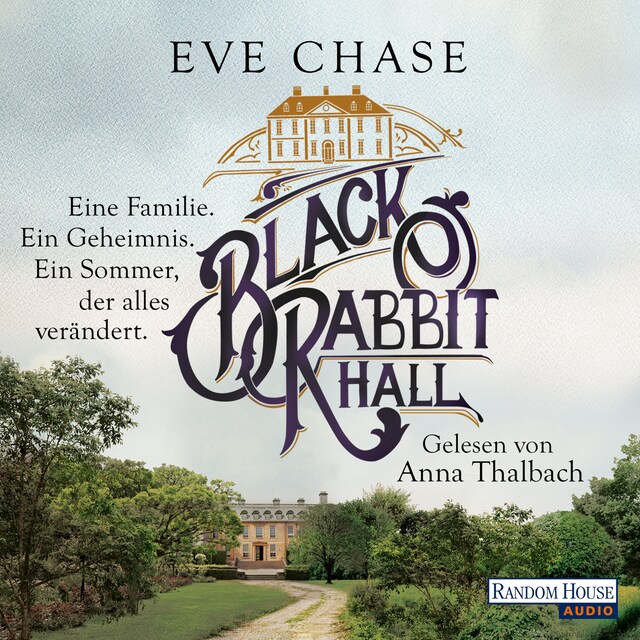 Buchcover für Black Rabbit Hall - Eine Familie. Ein Geheimnis. Ein Sommer, der alles verändert. -