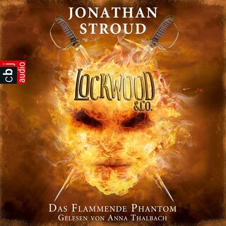 Lockwood & Co. - Das Flammende Phantom als Hörbuch